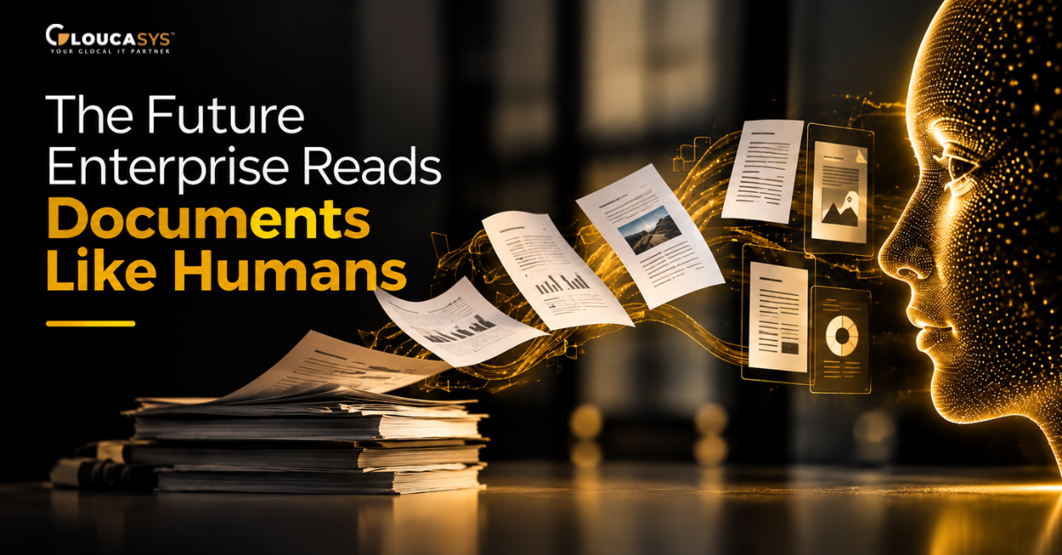 The Future Enterprise Reads Documents Like Humans